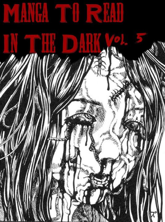 Manga To Read In The Dark Vol. 5