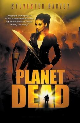 Planet Dead - Sylvester Barzey - cover