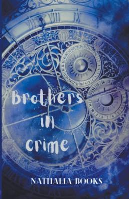 Brothers in Crime - Nathalia Books - cover