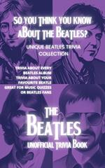 So You Think You Know About The Beatles?