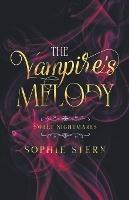 Sweet Nightmares: The Vampire's Melody - Sophie Stern - cover