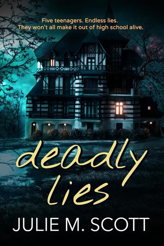 Deadly Lies - Julie M. Scott - ebook