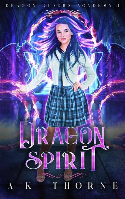 Dragon Spirit - A.K. Thorne - ebook