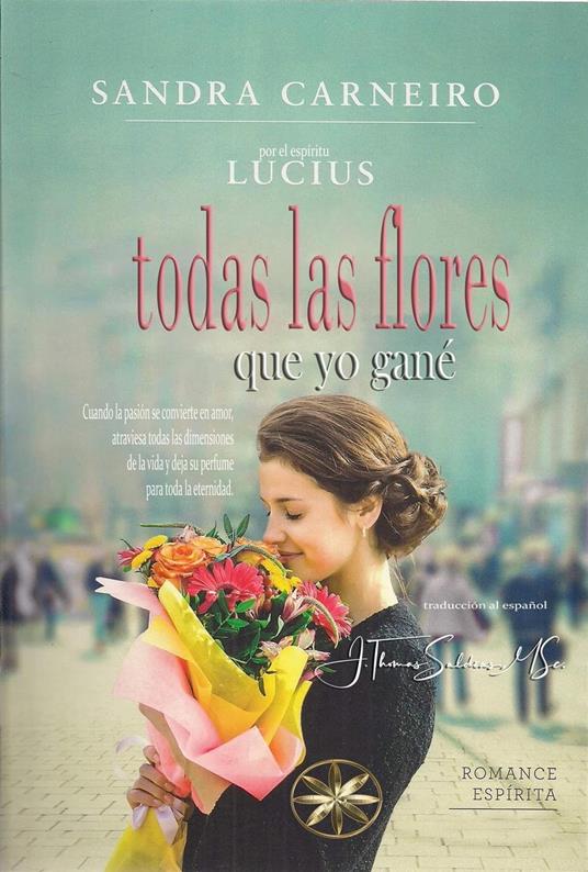 Todas las flores que yo gané