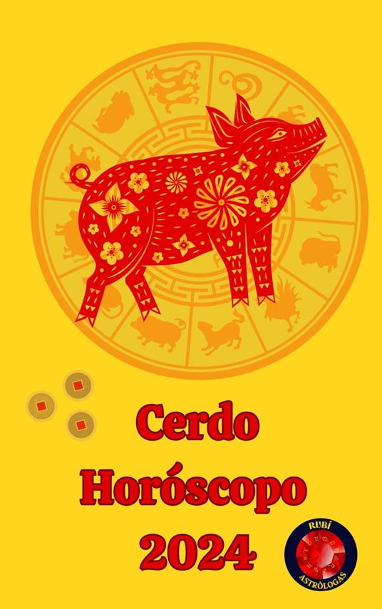 Cerdo Horóscopo 2024