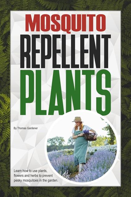 Mosquito Repellent Plants