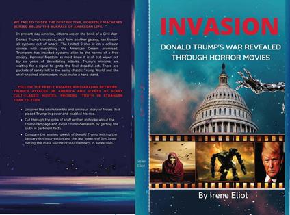 Invasion: Donald Trump's War Revealed Through Horror Movies