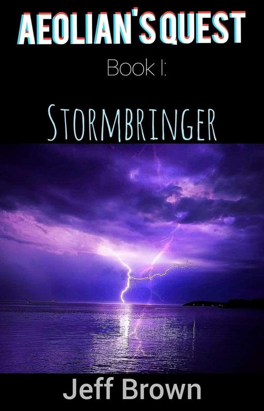 Aeolian's Quest Book I: Stormbringer