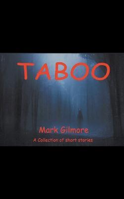 Taboo - Mark Gilmore - cover