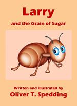 Larry and the Grain of Sugar