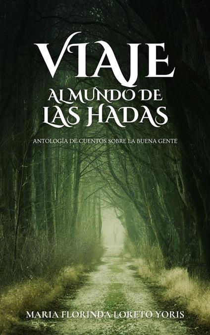 Viaje al Mundo de las Hadas