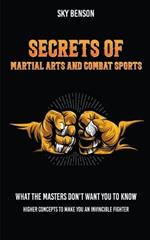 Secrets of Martial Arts and Combat Sports