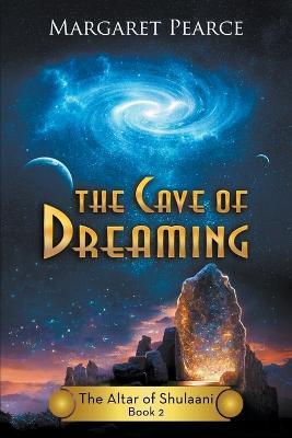 The Cave of Dreaming - Margaret Pearce - cover