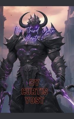 The Third Gate Part 2 - Curtis Yost - cover