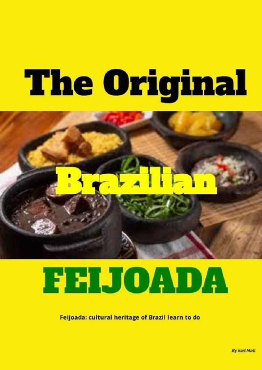 The Original Brazilian Feijoada - Karlo Mell - ebook