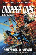 Gulf Attack: Chopper Cops