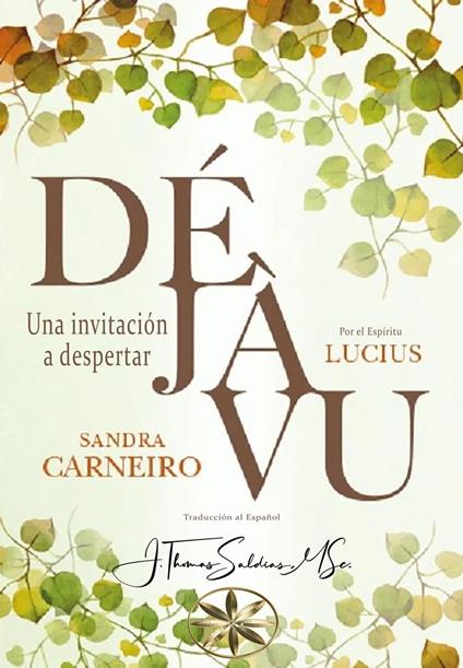 Déjá Vu: Una invitación a despertar