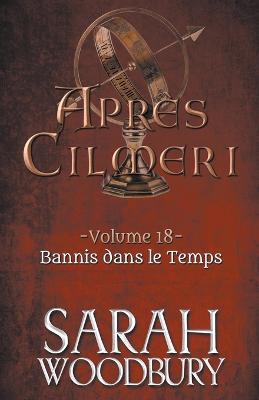 Bannis dans le Temps - Sarah Woodbury - cover