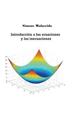 Introduccion a las ecuaciones y las inecuaciones - Simone Malacrida - cover