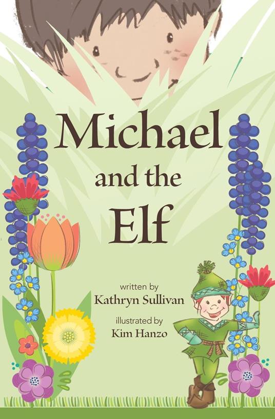 Michael and the Elf - Kathryn Sullivan - ebook