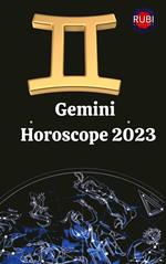 Gemini Horoscope 2023