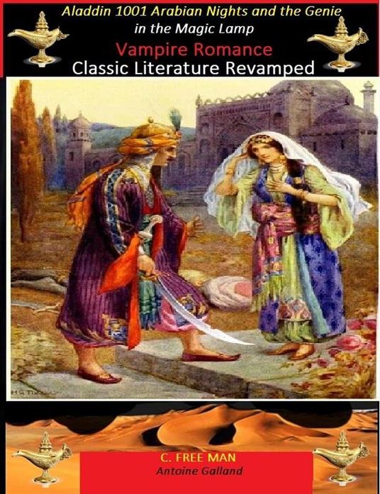 Aladdin 1001 Arabian Nights and the Genie in the Magic Lamp Vampire Romance