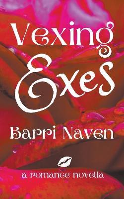 Vexing Exes - Barri Naven - cover