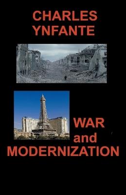 War and Modernization. World War 2. - Charles Ynfante - cover