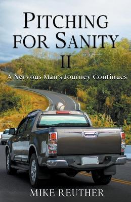Pitching for Sanity II - Mike Reuther - cover