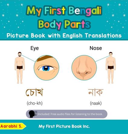 My First Bengali Body Parts Picture Book with English Translations