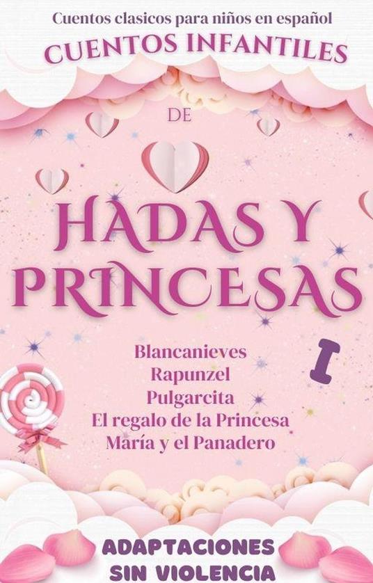 Cuentos Clásicos para Niños en Español: Cuentos Infantiles de Hadas y  Princesas - Pinedo, Mariana - Ebook in inglese - EPUB2 con DRMFREE | IBS