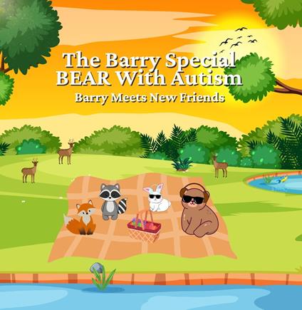 The Barry Special Bear with Autism - Barry Meets New Friends - Adam Buckley - ebook