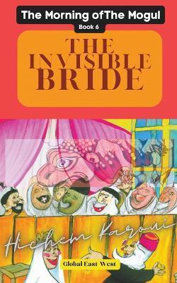 The Invisible Bride - Hichem Karoui - cover