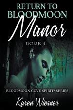 Return to Bloodmoon Manor