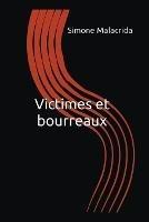 Victimes et bourreaux - Simone Malacrida - cover