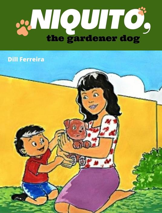 Niquito, the gardener dog - Dill Ferreira - ebook