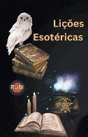 Licoes Esotericas - Rubi Astrologa - cover