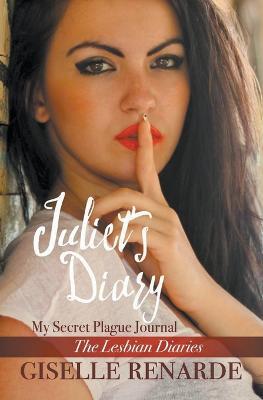 Juliet's Diary: My Secret Plague Journal - Giselle Renarde - cover