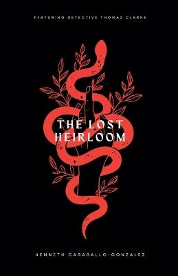 The Lost Heirloom - Kenneth Caraballo - cover