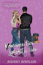 Romance, Lies, & Sorority Ties