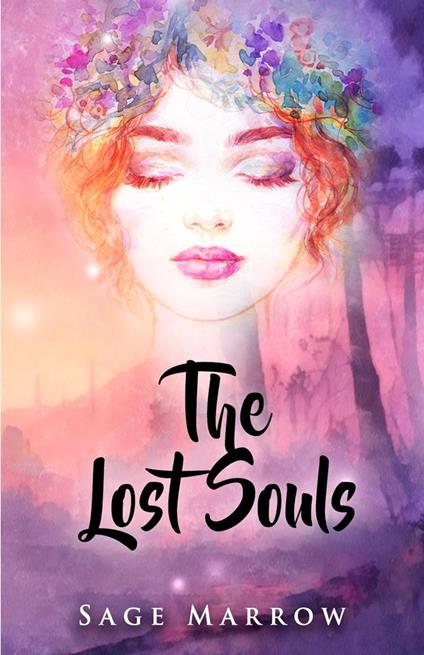 The Lost Souls - Sage Marrow - ebook