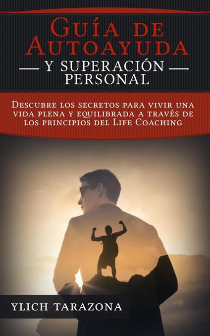 ¡Guía de Autoayuda y Superación Personal!