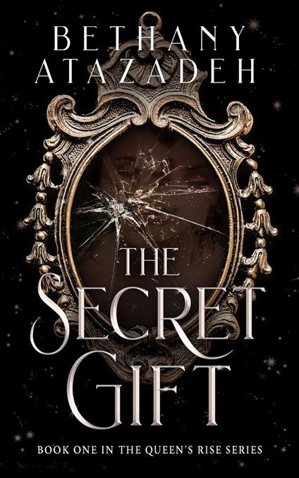 The Secret Gift - Bethany Atazadeh - ebook