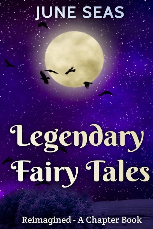 Legendary Fairy Tales - June Seas - ebook