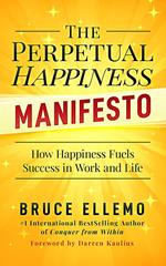 The Perpetual Happiness Manifesto