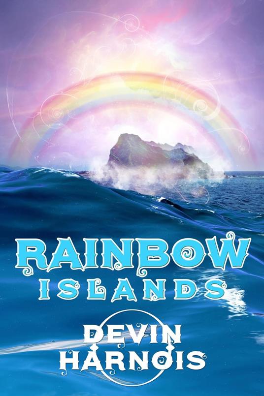 Rainbow Islands - Devin Harnois - ebook