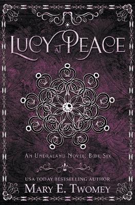 Lucy at Peace - Mary E Twomey - cover