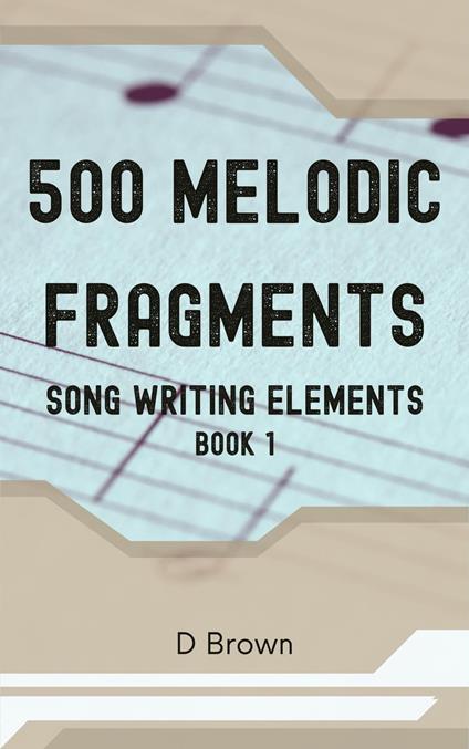 500 Melodic Fragments