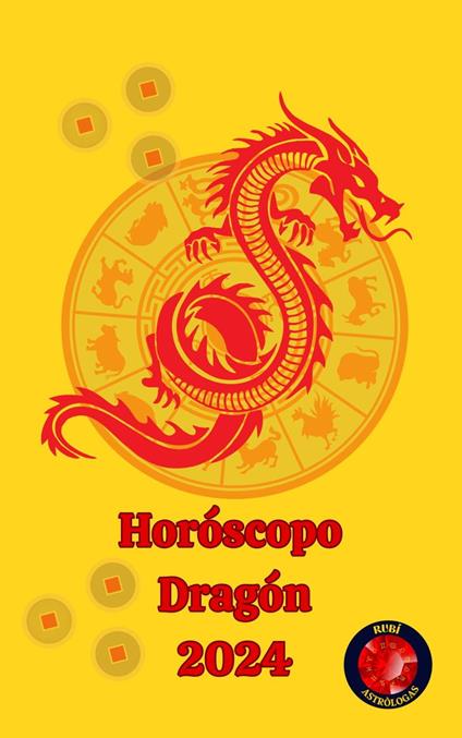 Horóscopo Dragón 2024