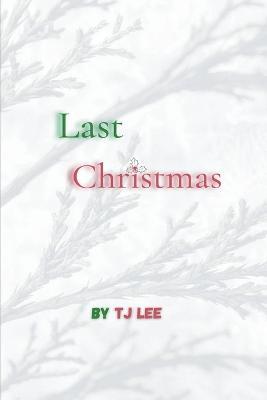 Last Christmas - Tj Lee - cover